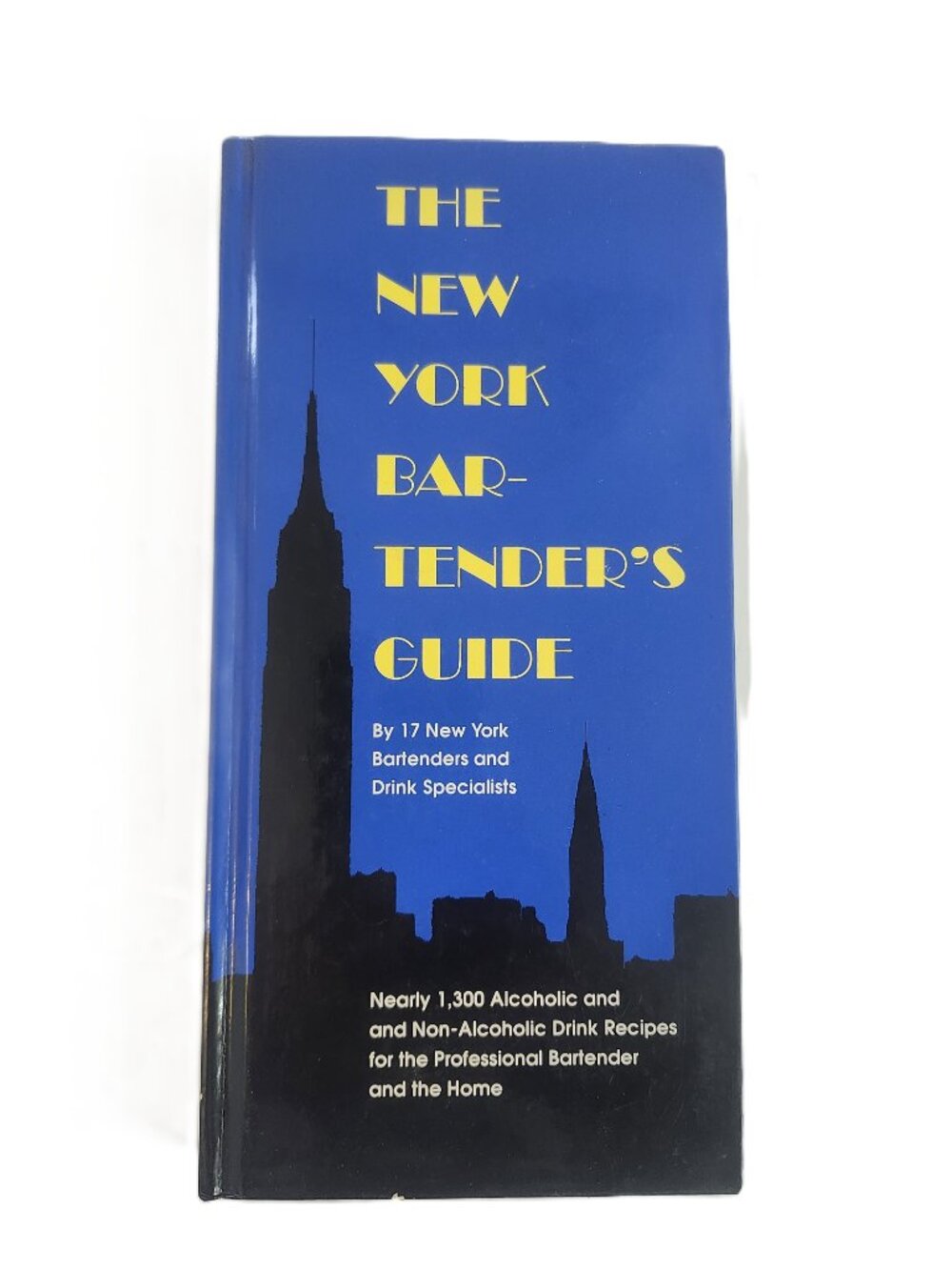 The New York Bartender’s Guide – 1,300 Drink Recipes – Mixology Book